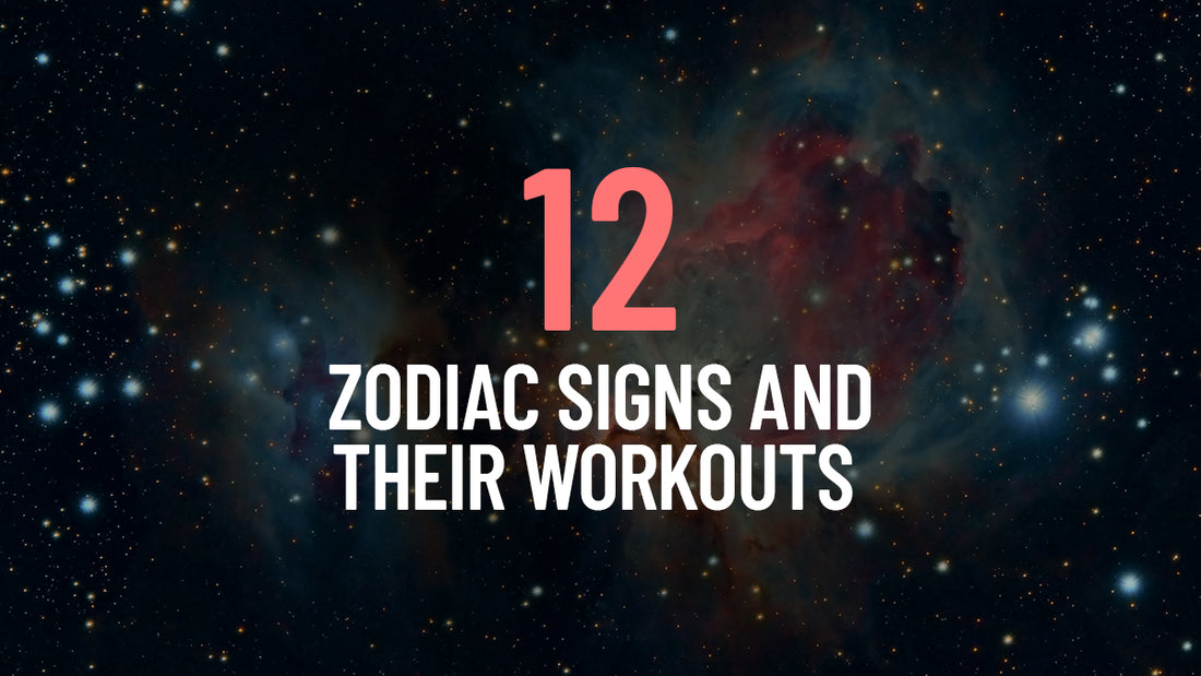 12 Zodiac Signs And Their Workouts